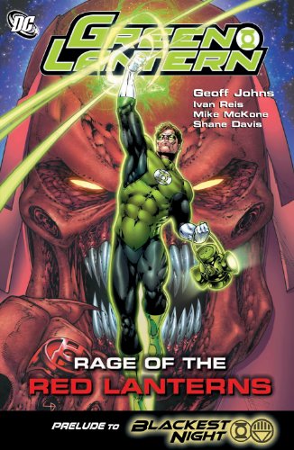 Green Lantern: Rage of the Red Lanterns: Prelude to Blackest Night